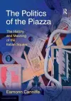 The Politics of the Piazza cover