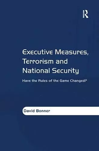 Executive Measures, Terrorism and National Security cover