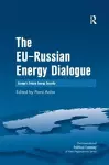 The EU-Russian Energy Dialogue cover