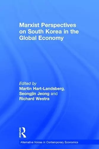 Marxist Perspectives on South Korea in the Global Economy cover