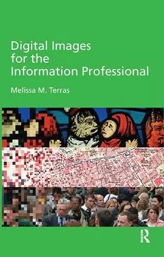 Digital Images for the Information Professional cover