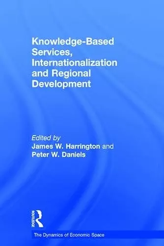 Knowledge-Based Services, Internationalization and Regional Development cover