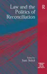 Law and the Politics of Reconciliation cover