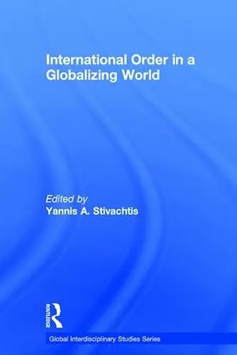 International Order in a Globalizing World cover