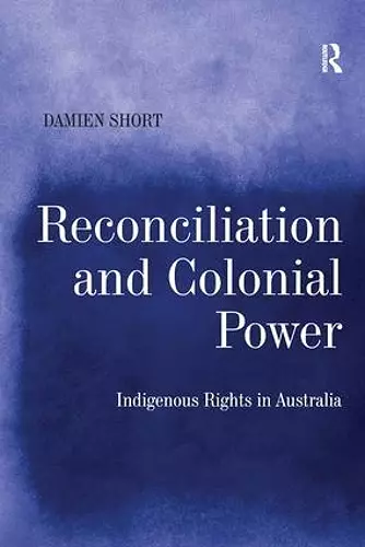 Reconciliation and Colonial Power cover