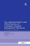 The Implementation and Effectiveness of Transport Demand Management Measures cover