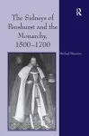 The Sidneys of Penshurst and the Monarchy, 1500–1700 cover