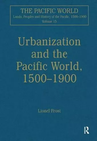 Urbanization and the Pacific World, 1500–1900 cover