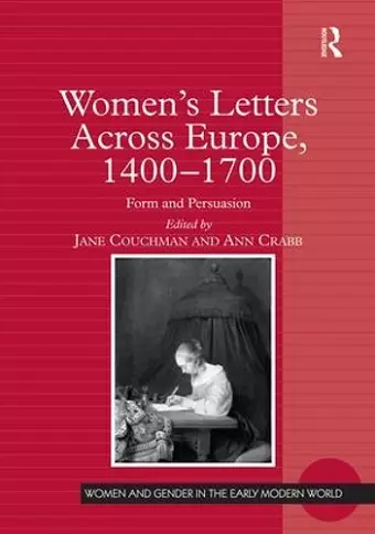 Women's Letters Across Europe, 1400–1700 cover