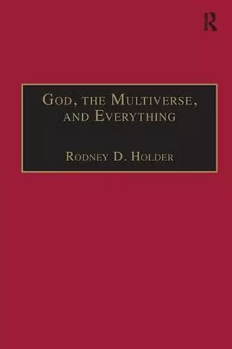 God, the Multiverse, and Everything cover