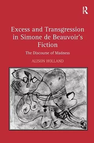 Excess and Transgression in Simone de Beauvoir's Fiction cover