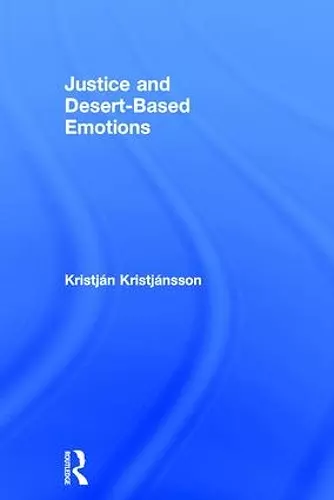 Justice and Desert-Based Emotions cover