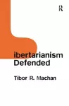 Libertarianism Defended cover