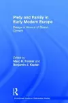 Piety and Family in Early Modern Europe cover