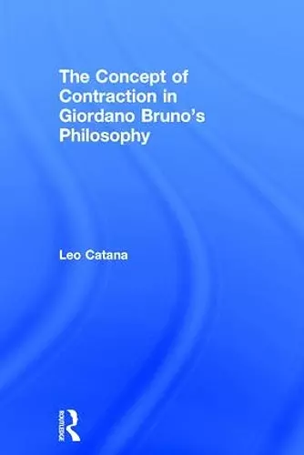 The Concept of Contraction in Giordano Bruno's Philosophy cover