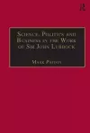 Science, Politics and Business in the Work of Sir John Lubbock cover