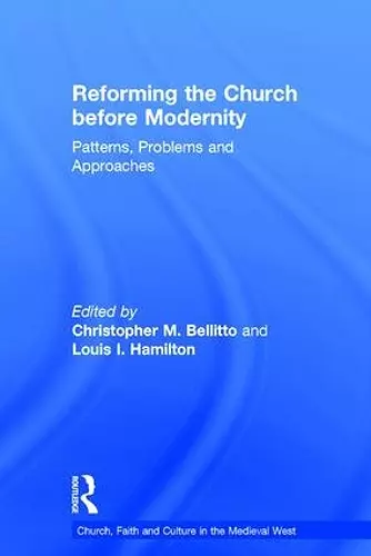 Reforming the Church before Modernity cover