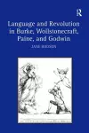 Language and Revolution in Burke, Wollstonecraft, Paine, and Godwin cover