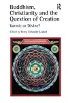 Buddhism, Christianity and the Question of Creation cover