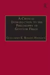 A Critical Introduction to the Philosophy of Gottlob Frege cover