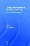 Others and Outcasts in Early Modern Europe cover