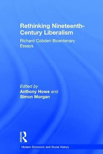 Rethinking Nineteenth-Century Liberalism cover