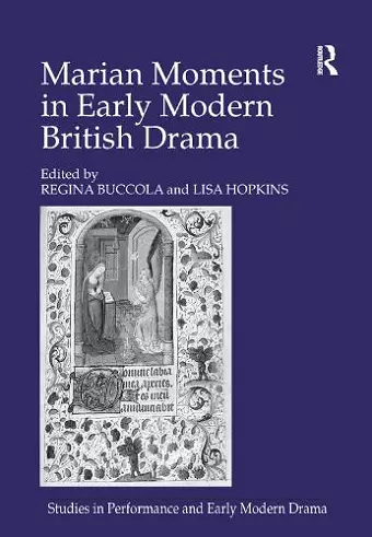 Marian Moments in Early Modern British Drama cover