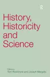 History, Historicity and Science cover