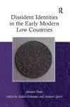 Dissident Identities in the Early Modern Low Countries cover