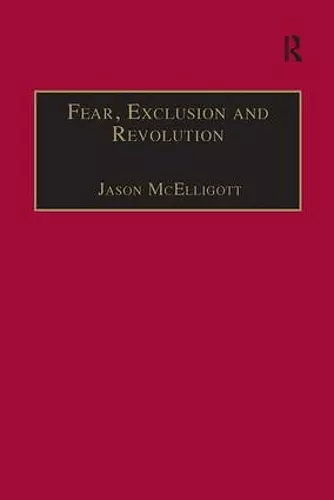 Fear, Exclusion and Revolution cover