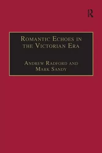 Romantic Echoes in the Victorian Era cover