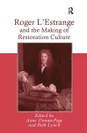 Roger L'Estrange and the Making of Restoration Culture cover