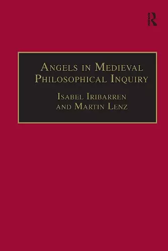 Angels in Medieval Philosophical Inquiry cover