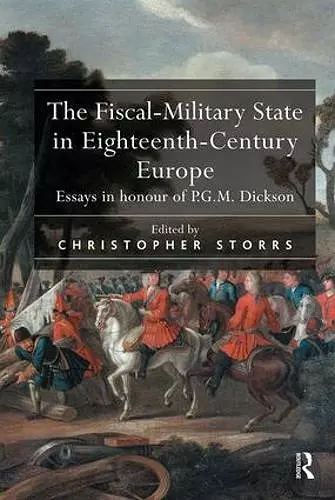 The Fiscal-Military State in Eighteenth-Century Europe cover