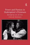 Power and Passion in Shakespeare's Pronouns cover