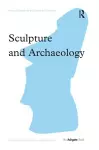 Sculpture and Archaeology cover