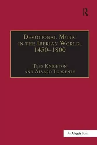 Devotional Music in the Iberian World, 1450–1800 cover