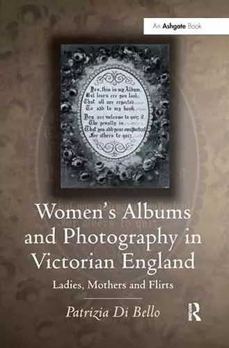 Women's Albums and Photography in Victorian England cover