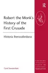 Robert the Monk's History of the First Crusade cover