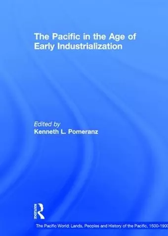 The Pacific in the Age of Early Industrialization cover