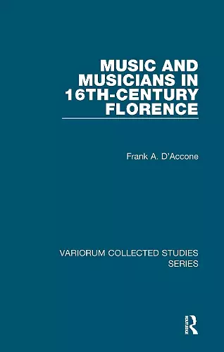 Music and Musicians in 16th-Century Florence cover