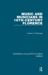 Music and Musicians in 16th-Century Florence cover