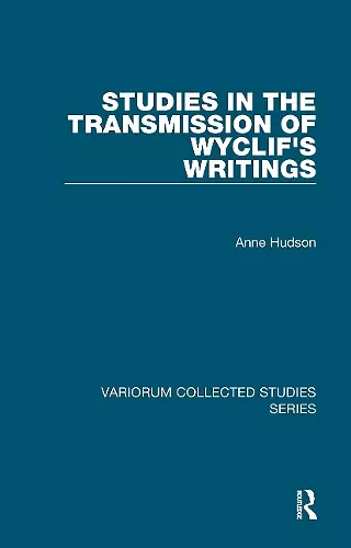 Studies in the Transmission of Wyclif's Writings cover