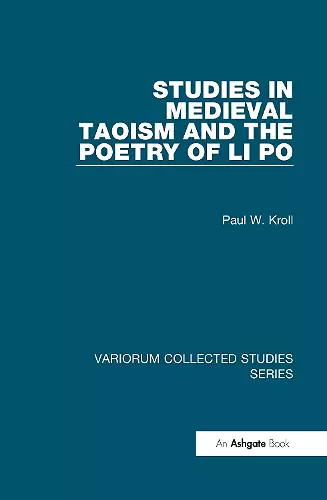 Studies in Medieval Taoism and the Poetry of Li Po cover