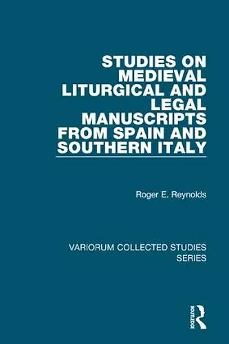 Studies on Medieval Liturgical and Legal Manuscripts from Spain and Southern Italy cover