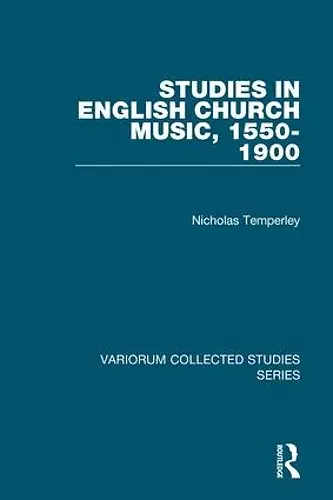 Studies in English Church Music, 1550-1900 cover