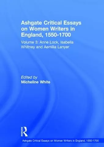 Ashgate Critical Essays on Women Writers in England, 1550-1700 cover