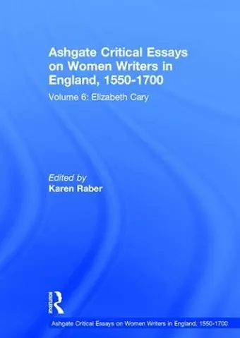 Ashgate Critical Essays on Women Writers in England, 1550-1700 cover