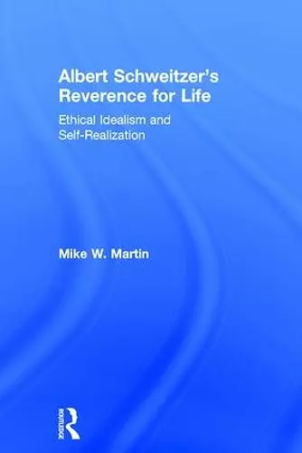 Albert Schweitzer's Reverence for Life cover