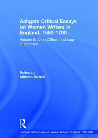 Ashgate Critical Essays on Women Writers in England, 1550-1700 cover